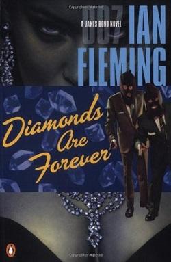 Diamonds Are Forever (James Bond 4) by Ian Fleming