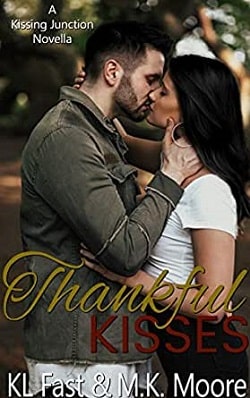 Thankful Kisses (Kissing Junction, TX 2) by M.K. Moore,K.L. Fast