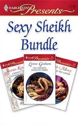 Sexy Sheikh Bundle by Lynne Graham,Sharon Kendrick