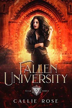 Fallen University: Year Three by Callie Rose