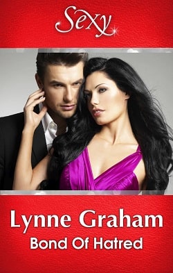 Bond of Hatred by Lynne Graham