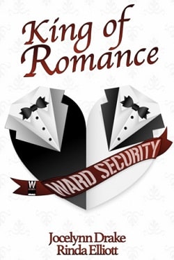 King of Romance (Ward Security 4.5) by Jocelynn Drake,Rinda Elliott