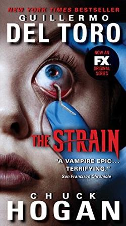 The Strain (The Strain Trilogy 1) by Guillermo Del Toro