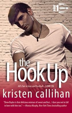 The Hook Up (Game On 1) by Kristen Callihan