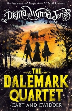 Cart and Cwidder (The Dalemark Quartet 1) by Diana Wynne Jones