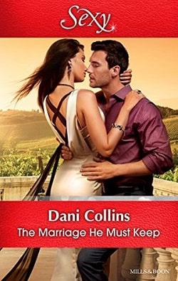 The Marriage He Must Keep by Dani Collins