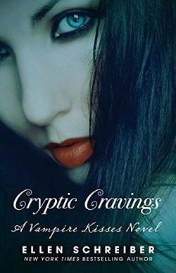 Cryptic Cravings (Vampire Kisses 8) by Ellen Schreiber