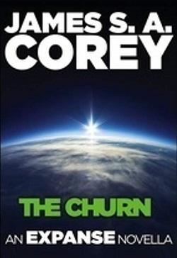 The Churn: An Expanse Novella (Expanse 3.5) by James S.A. Corey