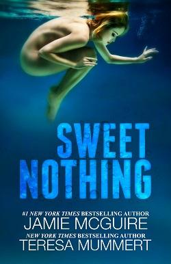 Sweet Nothing by Jamie McGuire,Teresa Mummert