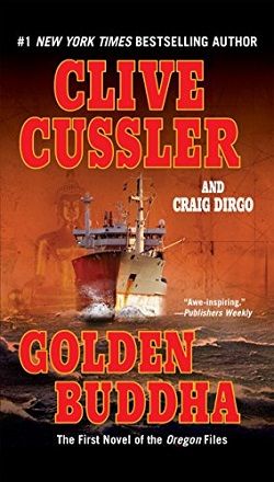 Golden Buddha (Oregon Files 1) by Clive Cussler