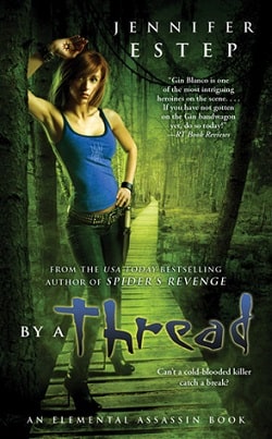 By a Thread (Elemental Assassin 6) by Jennifer Estep