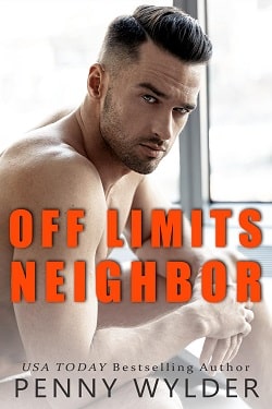 Off Limits Neighbor by Penny Wylder