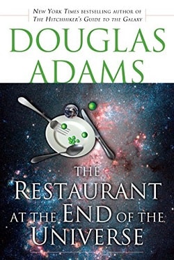 The Restaurant at the End of the Universe (Book 2) by Douglas Adams