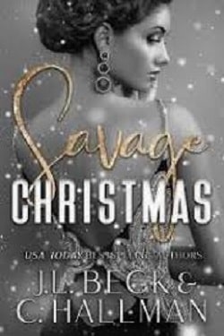 Savage Christmas (The Moretti Crime Family 3) by J.L. Beck,Cassandra Hallman