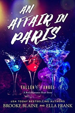 An Affair In Paris (Fallen Angel 3.5) by Ella Frank,Brooke Blaine