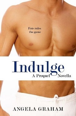 Indulge (Harmony 0.5) by Angela Graham