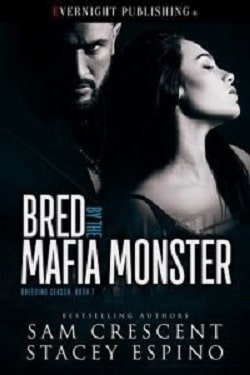 Bred by the Mafia Monster by Sam Crescent,Stacey Espino