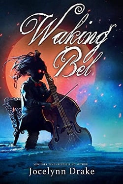 Waking Bel (Lords of Discord 3) by Jocelynn Drake