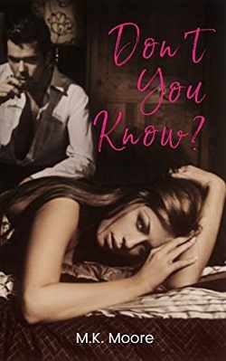 Don't You Know by M.K. Moore