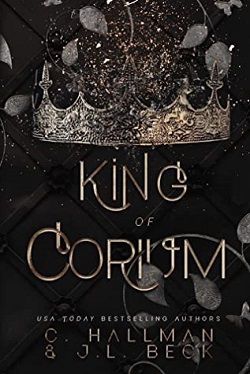 King of Corium (Corium University Trilogy 1) by J.L. Beck,Cassandra Hallman