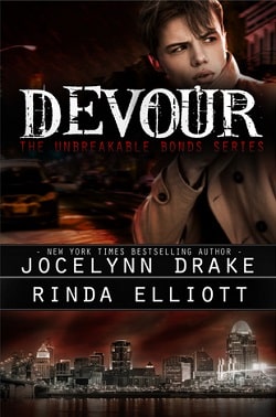 Devour (Unbreakable Bonds 4) by Jocelynn Drake,Rinda Elliott