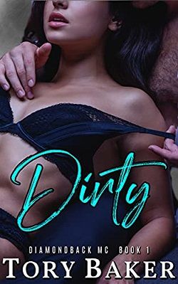 Dirty (Diamondback MC 1) by Tory Baker