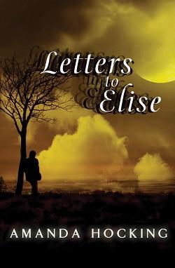 Letters to Elise: A Peter Townsend Novella by Amanda Hocking