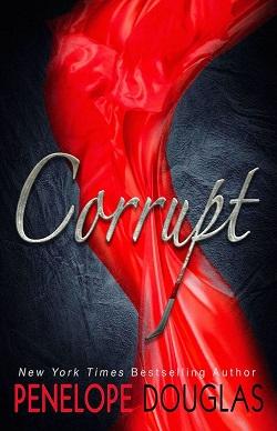 Corrupt by Penelope Douglas