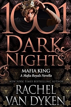 Mafia King (Mafia Royals 3.5) by Rachel Van Dyken