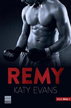 Remy (Real 3) by Katy Evans