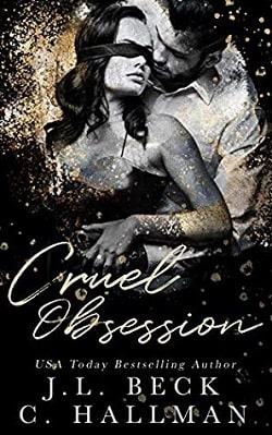 Cruel Obsession (The Obsession Duet 1) by J.L. Beck,Cassandra Hallman