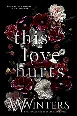 This Love Hurts (This Love Hurts 1) by Willow Winters,W. Winters