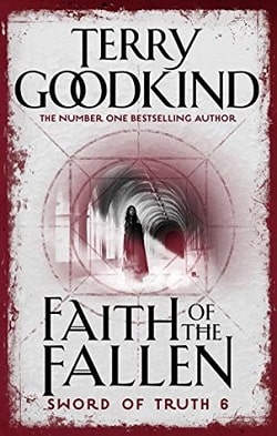 Faith of the Fallen (Sword of Truth 6) by Terry Goodkind