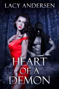 Heart of a Demon (The Dark Angel Wars 1) by Lacy Andersen