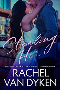 Stealing Her (Covet 1) by Rachel Van Dyken