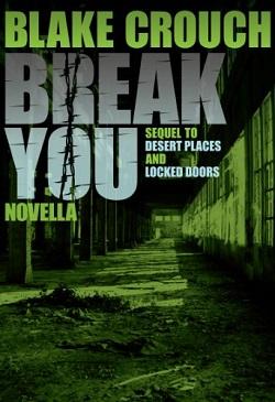 Break You (Andrew Z. Thomas/Luther Kite Series 3) by Blake Crouch