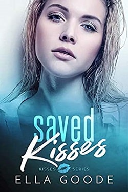 Saved Kisses by Ella Goode