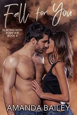 Fall for You (Flirting with Forever 4) by Amanda Bailey