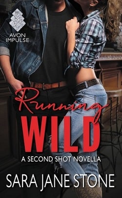 Running Wild (Second Shot 0.50) by Sara Jane Stone