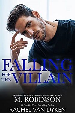 Falling for the Villain by Rachel Van Dyken,M. Robinson