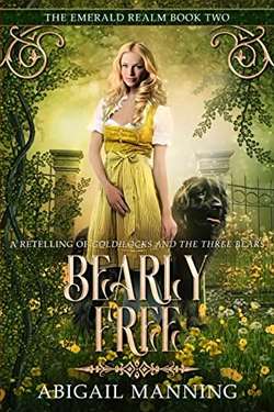 Bearly Free (The Emerald Realm 2) by Abigail Manning