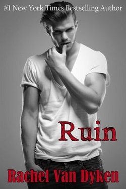 Ruin (Ruin 1) by Rachel Van Dyken