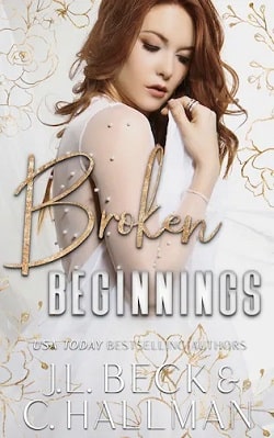 Broken Beginnings (The Moretti Crime Family 3) by J.L. Beck,Cassandra Hallman