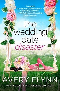 The Wedding Date Disaster (Harbor City 4) by Avery Flynn