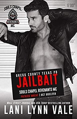 Jailbait (Souls Chapel Revenants MC 3) by Lani Lynn Vale