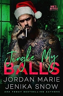 Jingle My Balls (Hot-Bites 4) by Jenika Snow,Jordan Marie