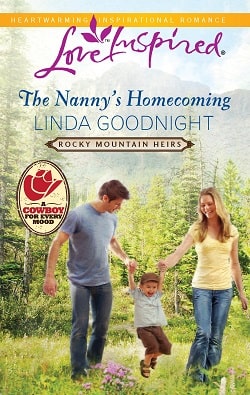 The Nanny's Homecoming by Linda Goodnight