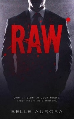 Raw (RAW Family 1) by Belle Aurora