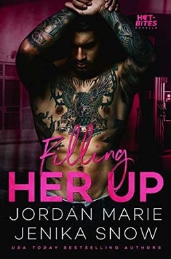 Filling Her Up (Hot-Bites 5) by Jenika Snow,Jordan Marie