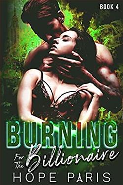 Burning for the Billionaire 4 by Hope Paris